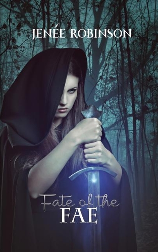 Fate of the Fae: (1 The Creeper Saga)