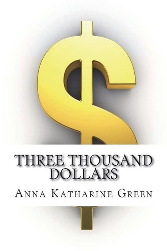 Three Thousand Dollars