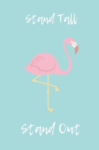 Stand Tall Stand Out