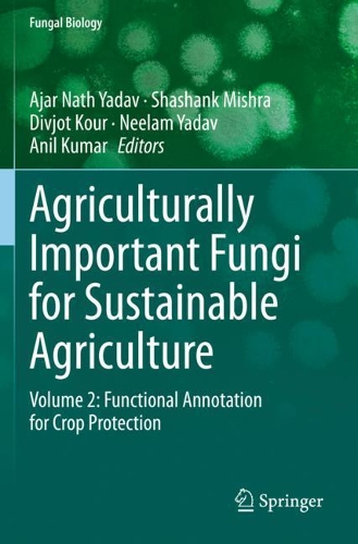Agriculturally Important Fungi for Sustainable Agriculture