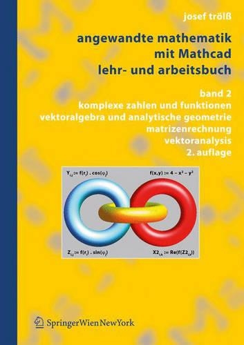 Angewandte Mathematik Mit MathCAD. Lehr- Und Arbeitsbuch