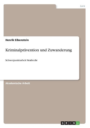 Kriminalprävention und Zuwanderung