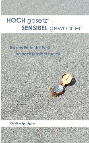 HOCH gesetzt - SENSIBEL gewonnen