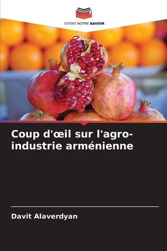Coup d'oeil sur l'agro-industrie arménienne