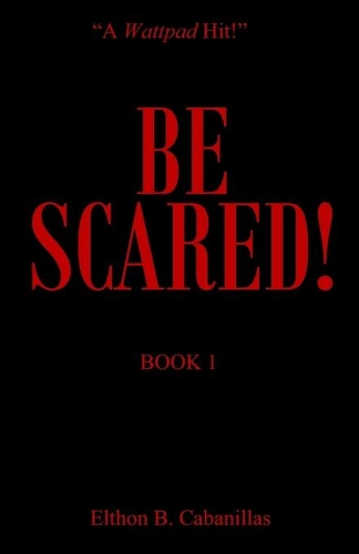 Be Scared!