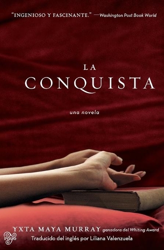 La Conquista: Una Novela(Spanish)