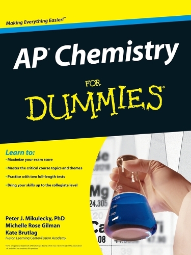 AP Chemistry for Dummies: (For Dummies)