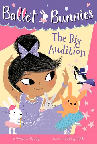 Ballet Bunnies #5: The Big Audition: (5 Ballet Bunnies)