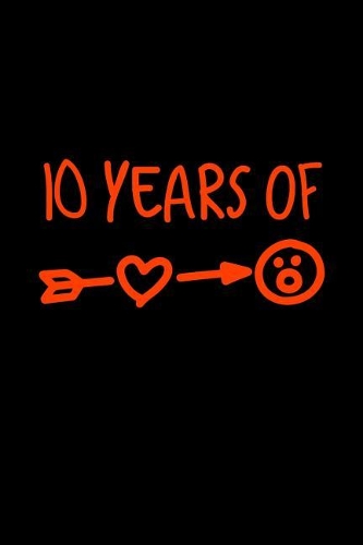 10 Years of Love: Blank Lined Journal Soft Cover 120 Pages