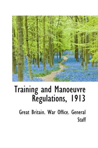 Training and Manoeuvre Regulations, 1913