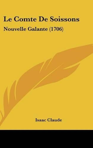 Le Comte de Soissons: Nouvelle Galante (1706)(French)
