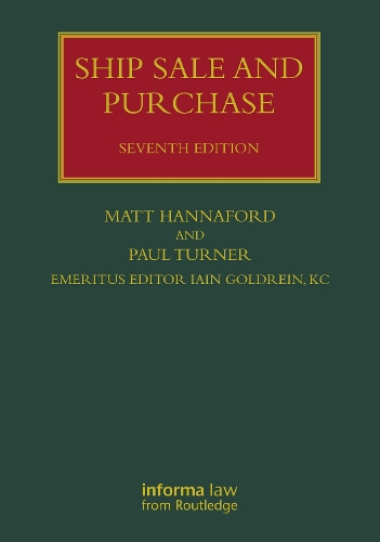 Ship Sale and Purchase: (Lloyd's Shipping Law Library)