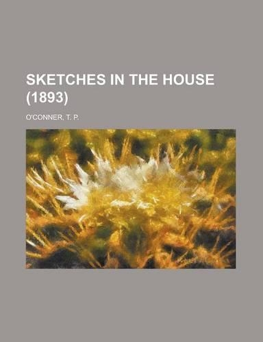 Sketches in the House (1893)