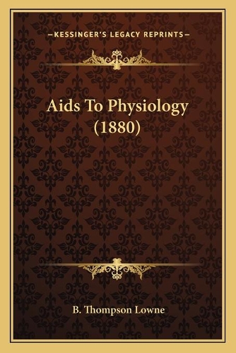 Aids To Physiology (1880)