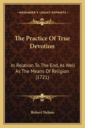 The Practice Of True Devotion