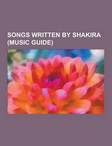 Songs Written by Shakira (Music Guide)