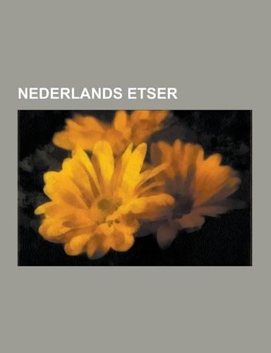 Nederlands Etser: Willem Maris, Johan Thorn Prikker, Johan Briede, de Haagse Etsclub, Han Van Hagen, Jacob Maris, Romeyn de Hooghe, Will(Dutch)