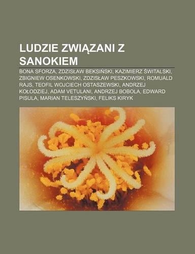 Ludzie Zwi Zani Z Sanokiem