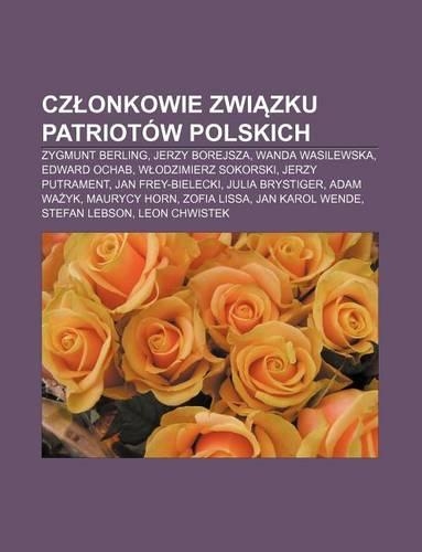 Cz Onkowie Zwi Zku Patriotow Polskich