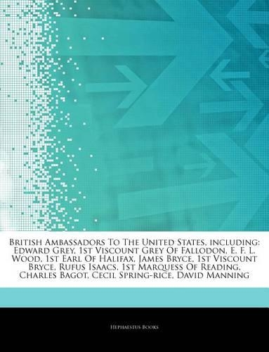Articles on British Ambassadors to the United States, Including