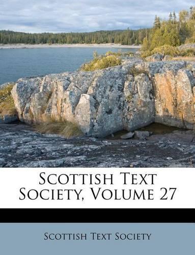 Scottish Text Society, Volume 27