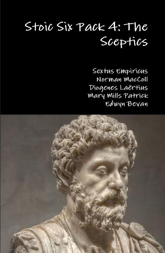 Stoic Six Pack 4: the Sceptics