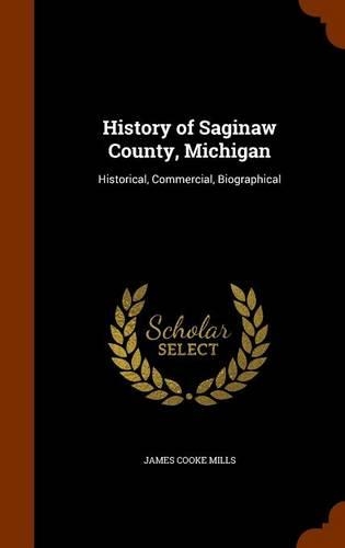 History of Saginaw County, Michigan