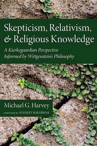 Skepticism, Relativism, and Religious Knowledge