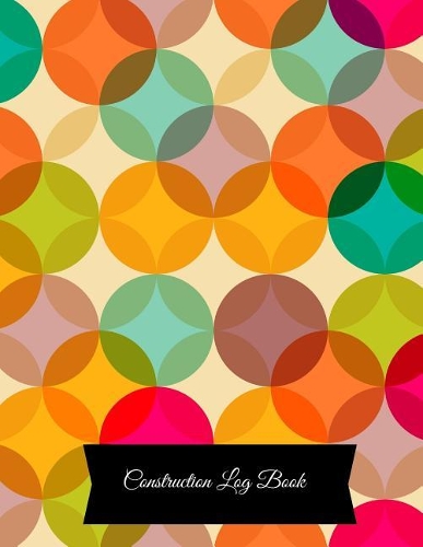 Construction Log Book