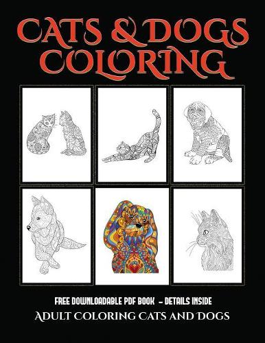 Adult Coloring Cats and Dogs