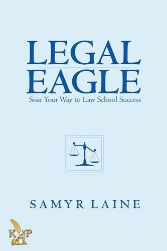 Legal Eagle: Soar Your Way to Law School Success