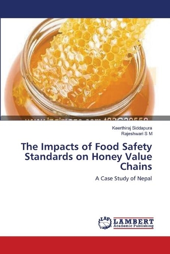 The Impacts of Food Safety Standards on Honey Value Chains