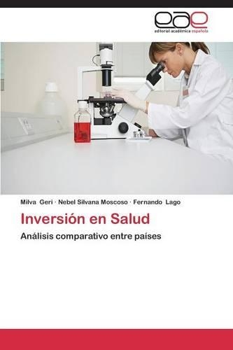 Inversion En Salud: (Spanish)