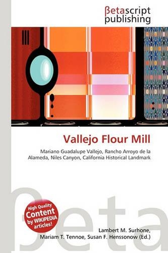 Vallejo Flour Mill: (English)