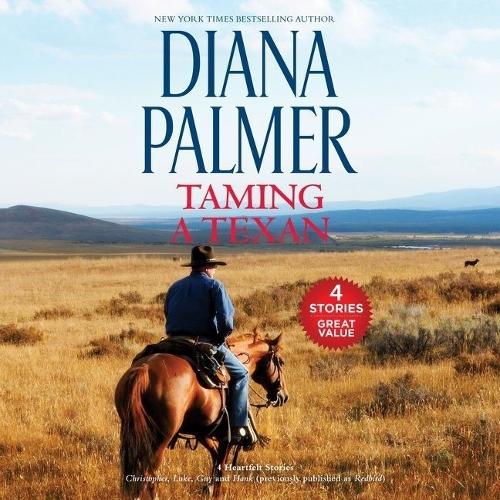 Taming a Texan: Featuring Christopher, Luke, Guy, and Hank(18 Long, Tall Texans)
