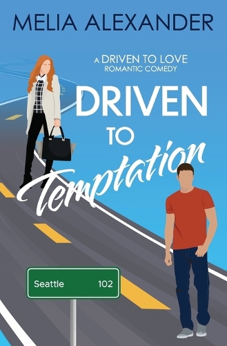 Driven to Temptation: (1 Driven to Love Romantic Comedy)
