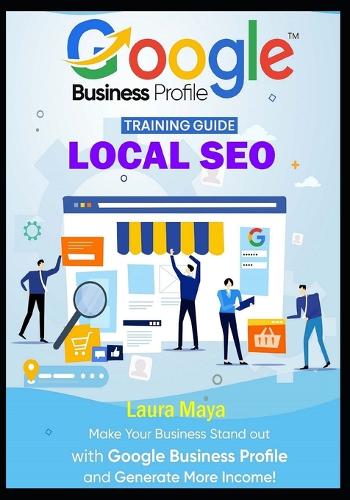 Google Business Profile Training Guide: (5 Gmb)