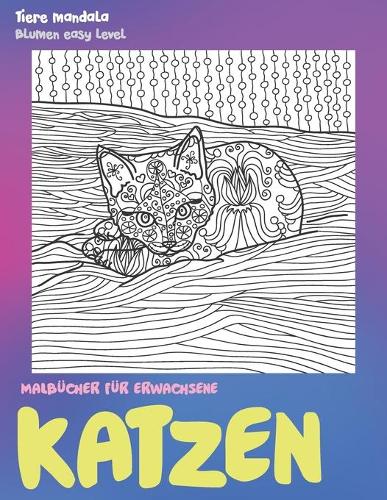 Malbücher für Erwachsene - Blumen Easy Level - Tiere Mandala - Katzen