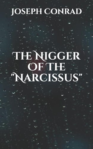 The Nigger Of The 