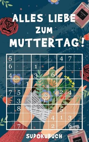 Alles Liebe zum Muttertag - Sudokubuch