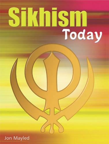 Religions Today: Sikhism