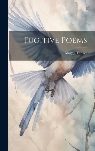 Fugitive Poems