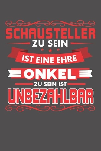 Schausteller Zu Sein Ist Eine Ehre - Onkel Zu Sein Ist Unbezahlbar