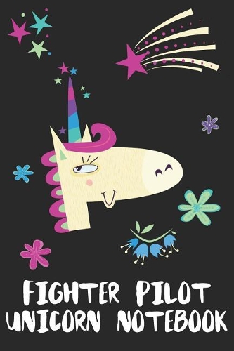 Fighter Pilot Unicorn Notebook