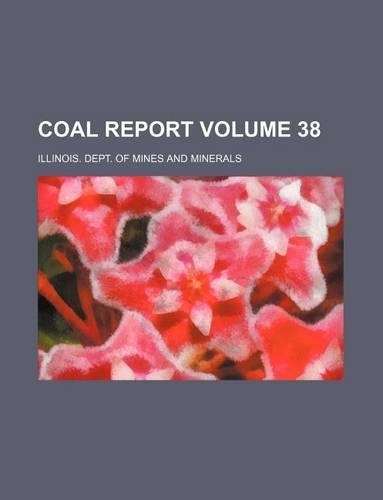 Coal Report Volume 38