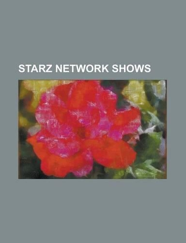 Starz Network Shows