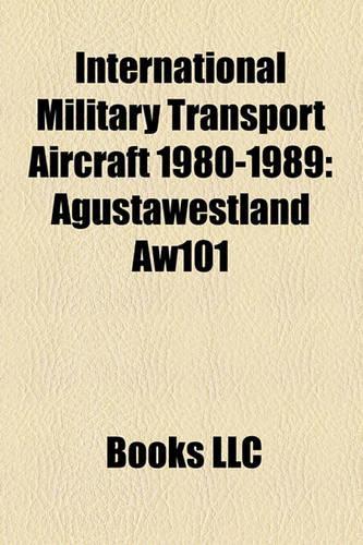International Military Transport Aircraft 1980-1989