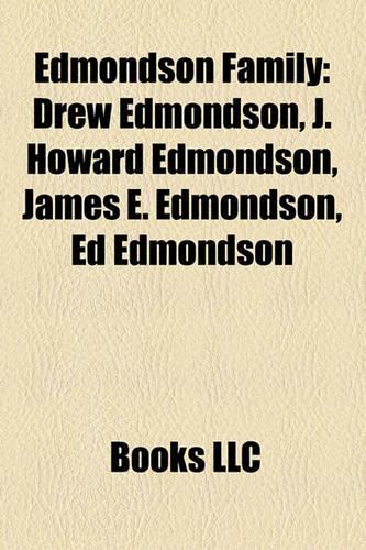Edmondson Family: Drew Edmondson, J. Howard Edmondson, James E. Edmondson, Ed Edmondson(English)