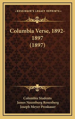 Columbia Verse, 1892-1897 (1897)