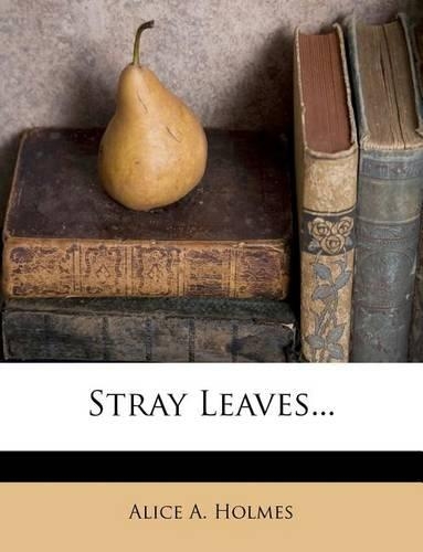 Stray Leaves...
